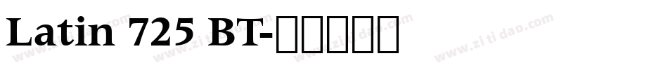 Latin 725 BT字体转换